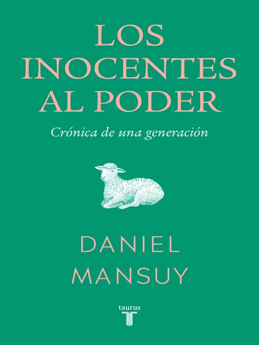 Title details for Los inocentes al poder by Daniel Mansuy - Available